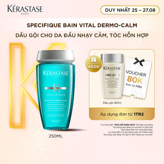 Dầu gội cho da đầu nhạy cảm, tóc hỗn hợp Kerastase Bain Vital Dermo-Calm 250ml