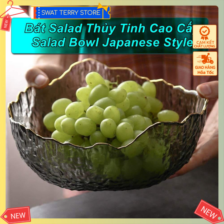 Bát Salad Thủy Tinh - Phong Cách Nhật Bản Tối Giản Salad Bowl Japanese Style