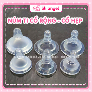 Núm ti Silicone Siêu Mềm Cổ Rộng và Cổ Hẹp thay thế cho Bình Sữa