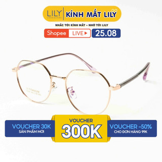 Gọng kính mắt nam nữ LILYEYEWEAR chất liệu Titanium cao cấp nhẹ nhàng chắc chắn màu sắc và kiểu dáng thời trang 30090KOR