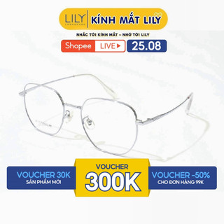 Gọng kính đa giác vuông nam nữ LILYEYEWEAR càng thanh mảnh nhẹ nhàng kiểu dáng thời trang 98534