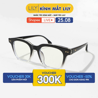 Gọng kính thời trang nam nữ LILYEYEWEAR chất liệu nhựa nhẹ nhàng bền vững thiết kế thời trang nhiều màu sắc 8464