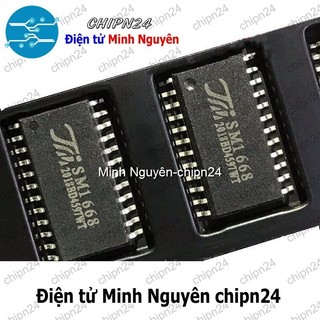 [2 con] (SOP) IC Dán SM1668 SOP-24 Hàng Tốt (SMD) (SM 1668)