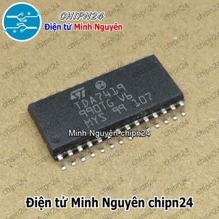[1 con] (SOP) IC Dán TDA7419 SOP-28 Hàng Tốt