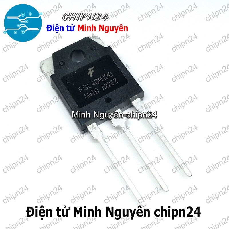 [1 con] (KT2) IGBT 40N120 TO-247 40A 1200V Kênh N (FGL40N120ANTD)