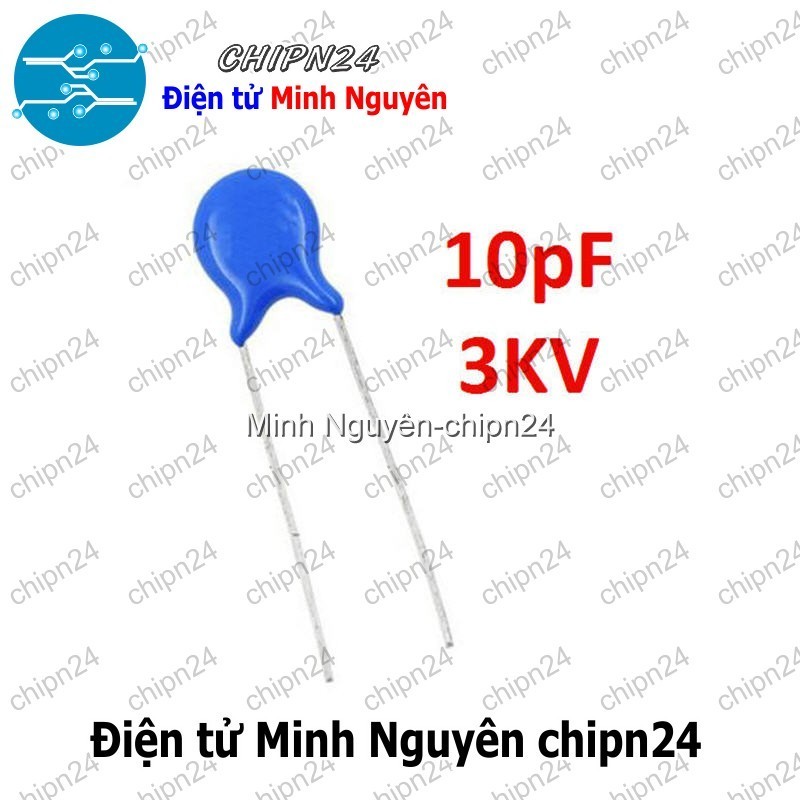 [10 con] (K288) Tụ Cao Áp 10pF 3KV