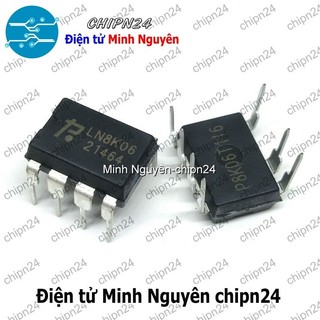 [1 con] (DT) IC LN8K06 DIP-7 Hàng Tốt (LN 8K06)