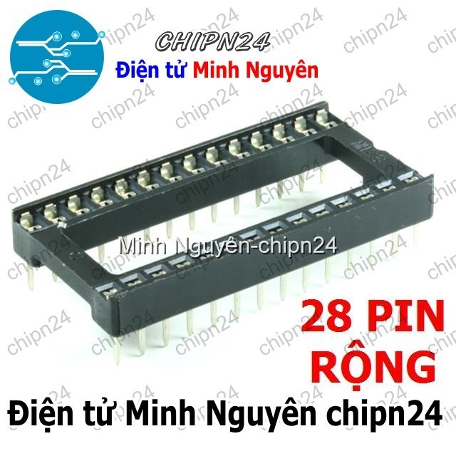 [3 cái] Đế IC 28P (DIP-28) Khe Rộng (Đế cắm IC 28 chân)