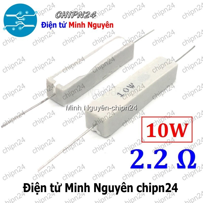 [2 con] (F332) Điện Trở Sứ 2.2R 10W