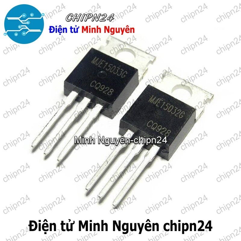 [1 cặp] [1 cặp] Transistor MJE15032 MJE15033 TO-220 8A 250V