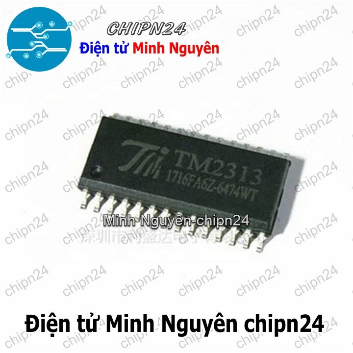 [2 con] (SOP) IC Dán TM2313 SOP-28 Hàng Tốt (SMD) (2313)