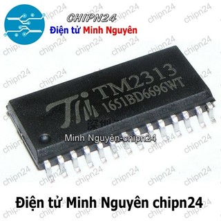 [2 con] (SOP) IC Dán TM2313 SOP-28 Hàng Tốt (SMD) (2313)