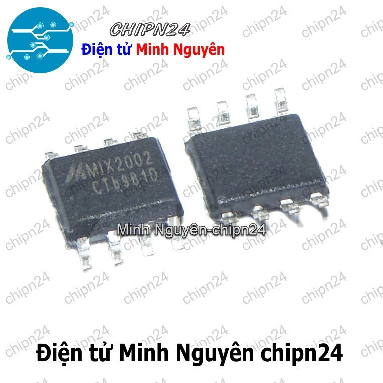 [3 con] (SOP) IC Dán MIX2002 SOP-8 Hàng Tốt (SMD) (MIX 2002)