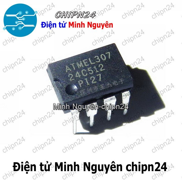 [1 con] (DIP) IC 24C512 DIP-8 (AT24C512 IC Nhớ EEPROM)