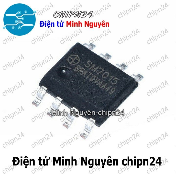 [1 con] (SOP) IC Dán SM7015 SOP-8 Hàng Tốt (SMD) (7015)