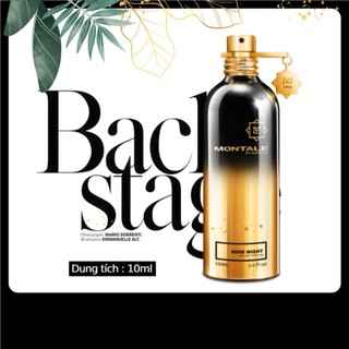 Nước hoa Montale Rose Night EDP mới về - Mùi Tươi mới 10ml