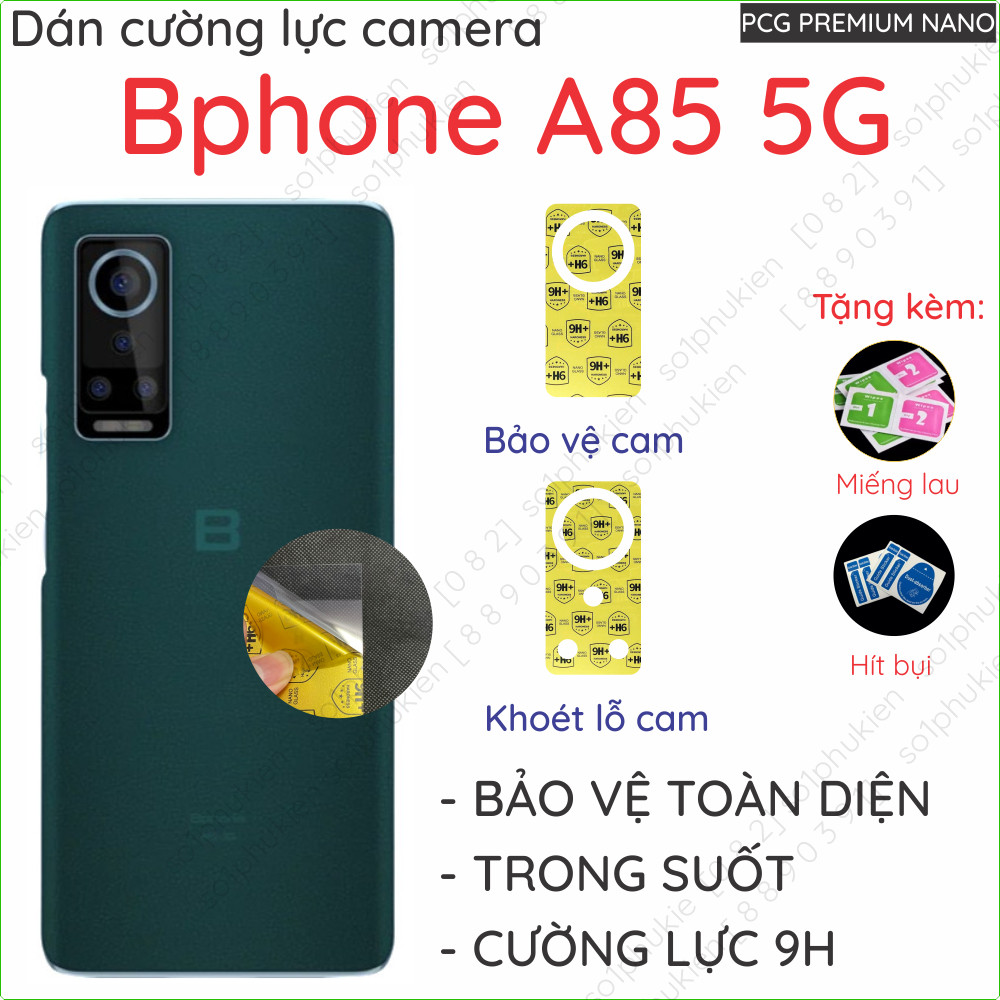 (mua 1 tặng 1) Dán cường lực camera Bphone A85 5G nano siêu bảo vệ, trong suốt chụp hình siêu đẹp