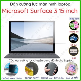 Dán cường lực laptop Microsoft Surface 3 15 inch nano trong suốt nhám chống vân tay bảo vệ mắt 