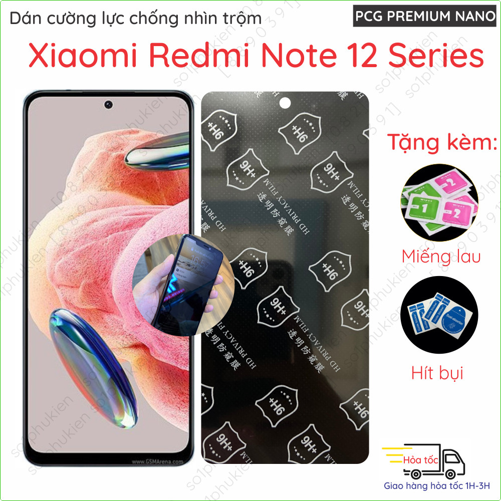 Dán cường lực chống nhìn trộm Xiaomi Redmi Note 12 4G/ 12 5G,Note 12 China,Note 12 Pro,12 Pro+,Note 