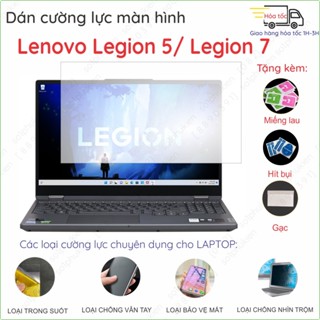 Dán màn hình cường lực Lenovo Legion 5 Pro/5 15ARH7/ 15ARP8 5pro/ R7000 R7000P/ Slim 5 16APH8/ S7 16IAH7/ 16irx8/ R9000P