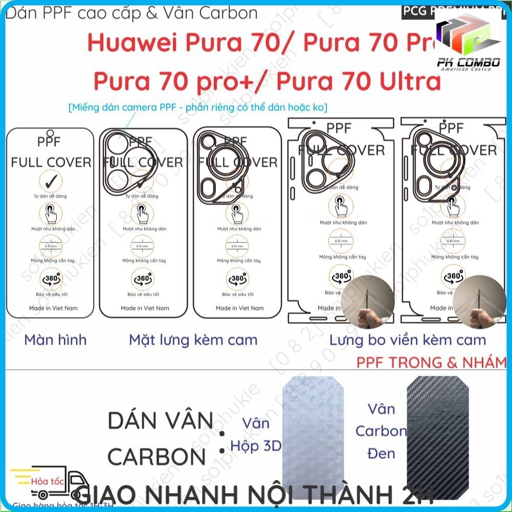 Dán PPF & Vân Carbon Huawei Pura 70/ Pura 70 Pro/ Pura 70 pro+ (P70 pro plus)/ Pura 70 Ultra cho màn