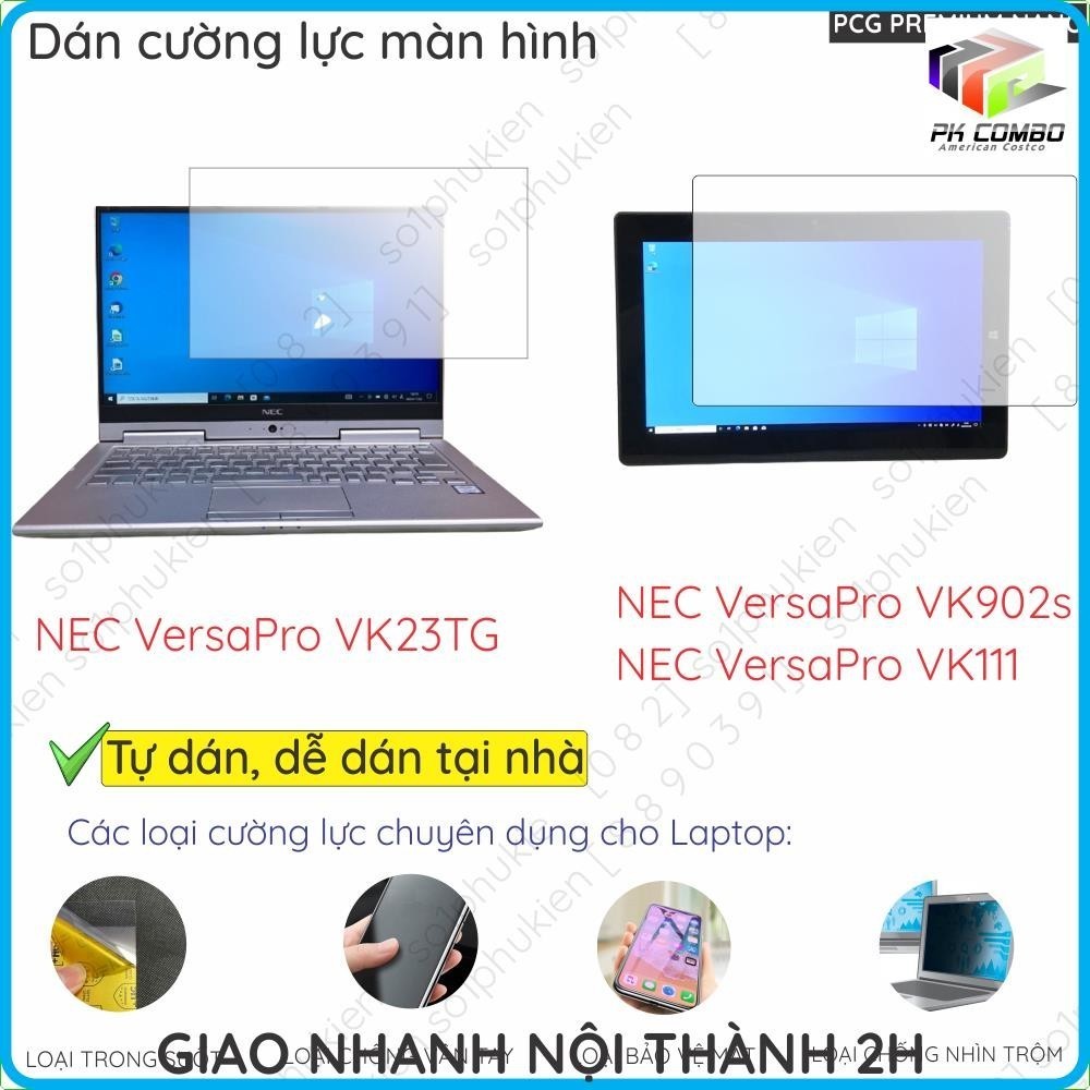 Dán màn hình cường lực NEC VersaPro VK23TG/ NEC VersaPro VK902s/ NEC VersaPro VK111 nano dẻo trong s