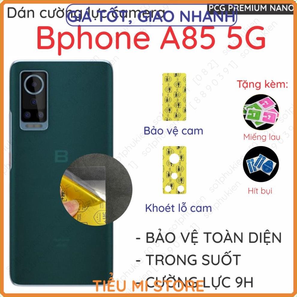 (mua 1 tặng 1) Dán cường camera Bphone A85 5G nano siêu bảo vệ, trong suốt chụp hình siêu đẹp