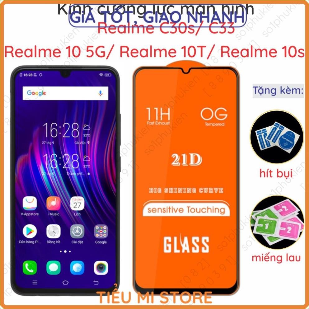 Kính cường lực Realme 10 5G/ Realme 10T/ Realme 10s/ Realme C30s/ Realme C33/ C53/ Narzo N53/ C51/ C