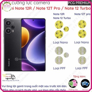 ( Mua 1 tặng 1) Dán camera Xiaomi Redmi Note 12R / Note 12T Pro / Note 12 Turbo loại nano, loại ppf siêu bền