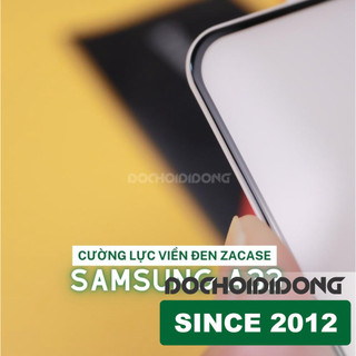Miếng dán cường lực Samsung A33 Zacase