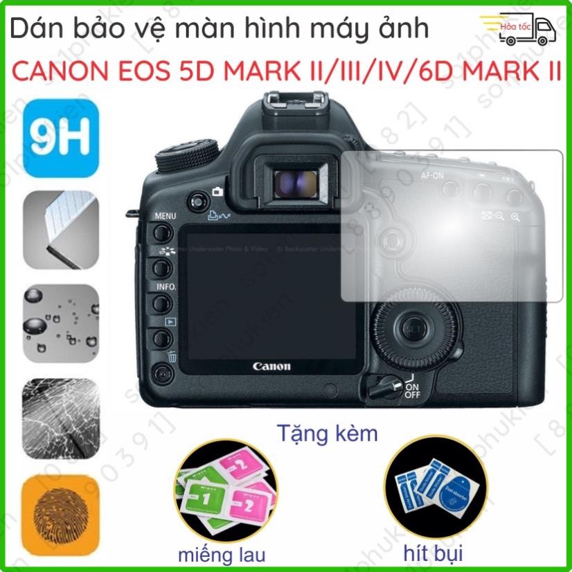(2 PCS)Dán cường lực máy ảnh Canon EOS 5D Mark II/III/IV/ 6D Mark II nano chống bể và ppf chống trầy