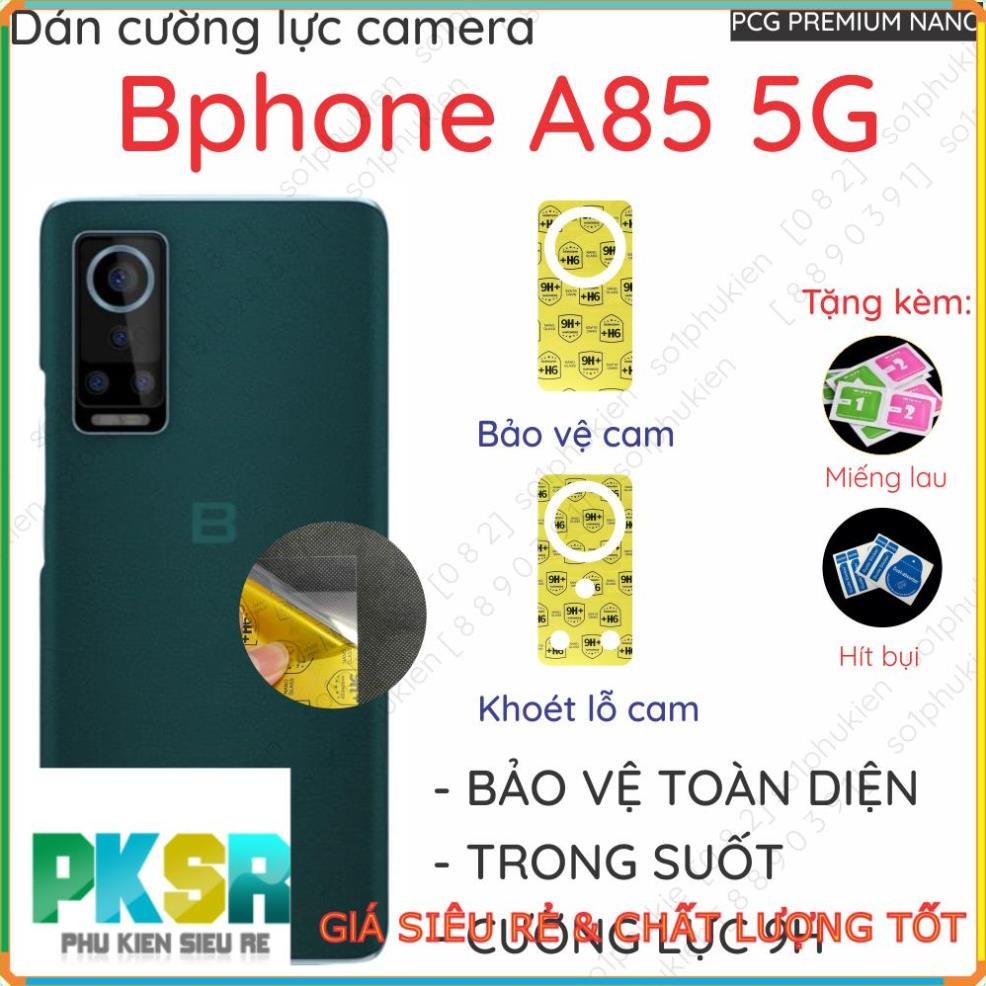 (mua 1 tặng 1) Dán cường camera Bphone A85 5G nano siêu bảo vệ, trong suốt chụp hình siêu đẹp