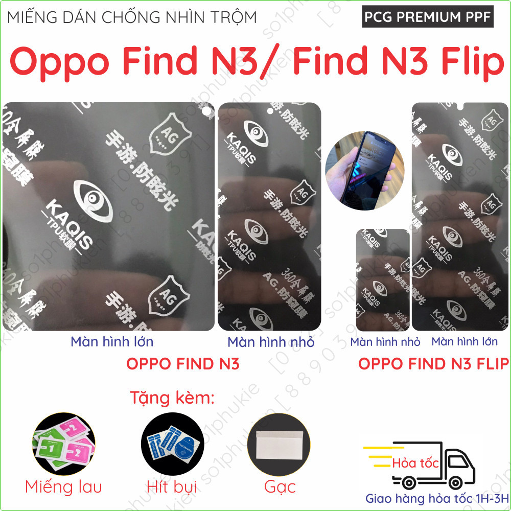 Dán màn hình PPF dành cho Oppo Find N3/ Find N3 Flip N3Flip/ Find N2 Flip N2Flip chống nhìn trộm tự 