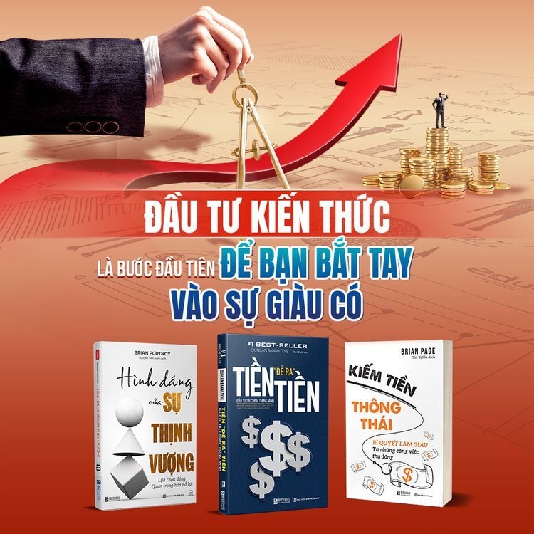 Bộ Sách Hình Dáng Của Sự Thịnh Vượng, Tiền Đẻ Ra Tiền, Kiếm Tiền Thông Thái - Đầu Tư Kiến Thức Làm G
