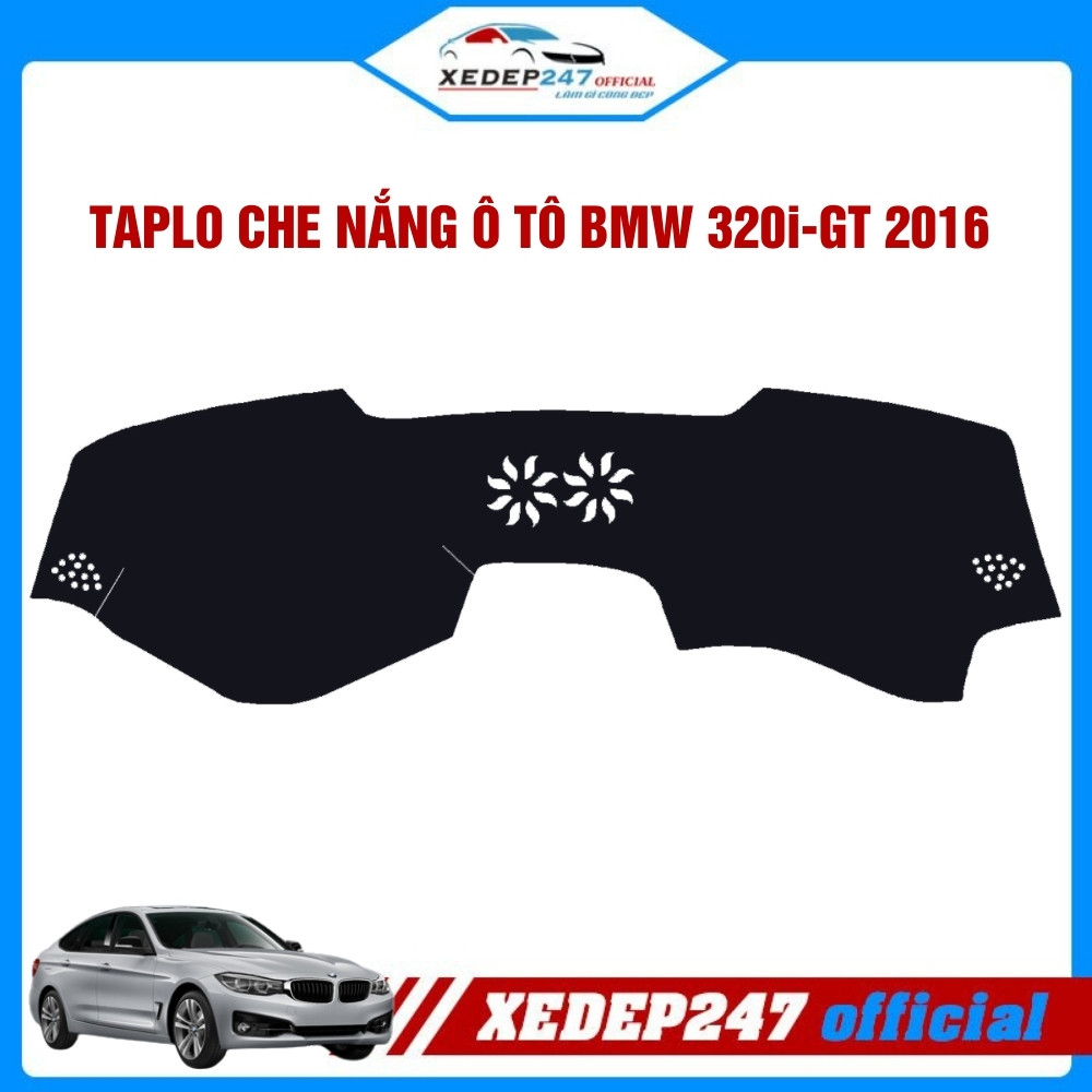Thảm Taplo dành cho xe BMW 320i năm 2006 / BMW 320i GT năm 2016 chất liệu nhung cao cấp, ôm sát khôn
