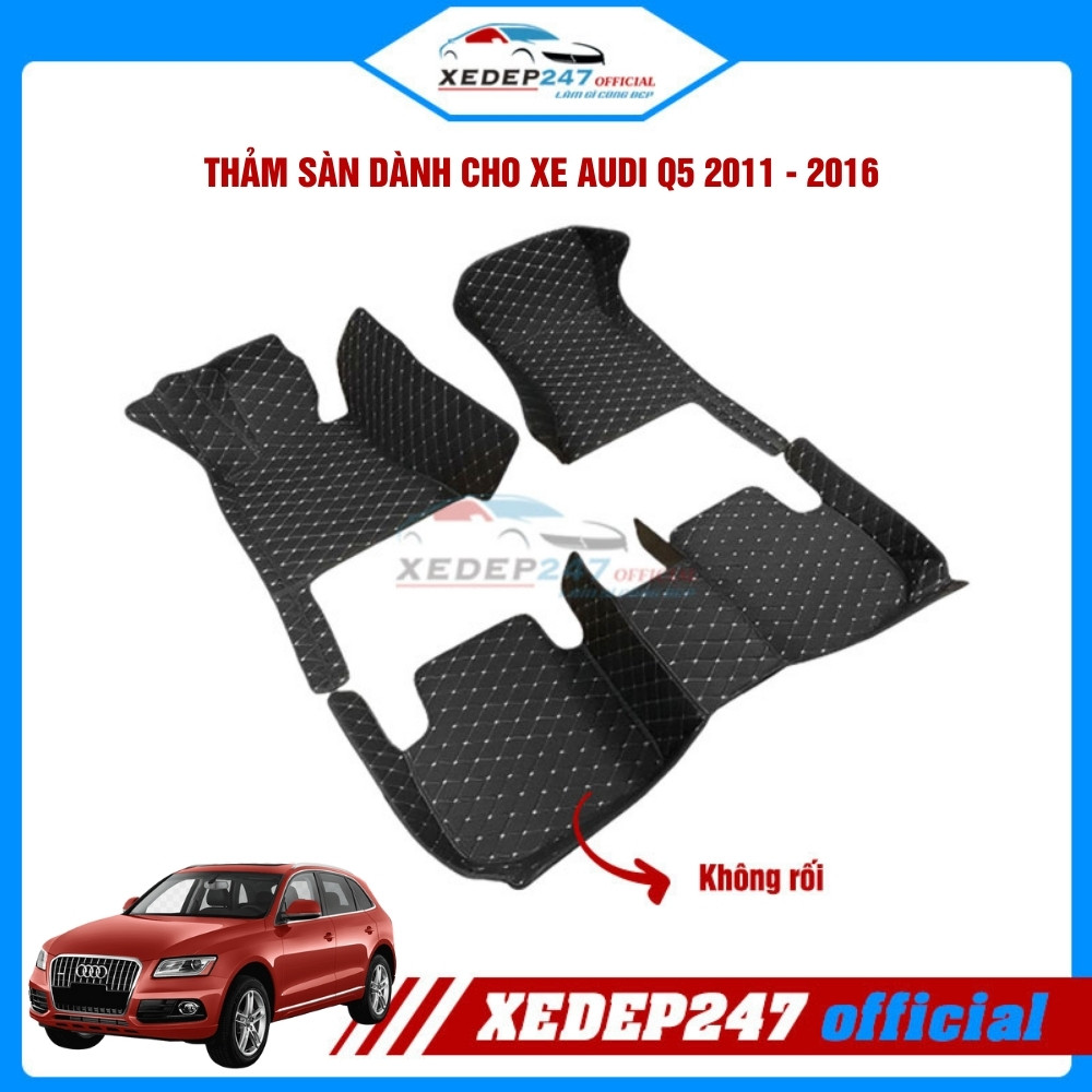 Thảm sàn ô tô 5D 6D xe 5 chỗ Audi Q5 năm 2011-2016  không mùi, chống bẩn, dễ lau chùi