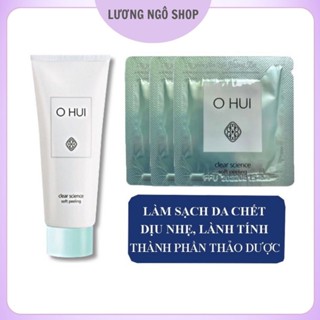 Combo gói Sample Tẩy Tế Bào Da Chết OHUI làm trắng da - Ohui Clear Science Soft Peeling