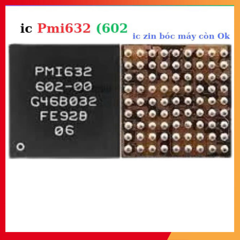 PMI632 602 IC Nguồn thay thế cho android,ic bóc máy còn ok ,MT333