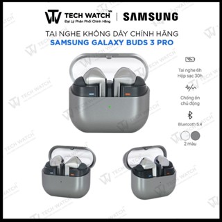 [ Galaxy Buds 3 Pro ] - Tai nghe Bluetooth True Wireless Samsung Galaxy Buds Buds3 Pro R630N - TechWatchVN
