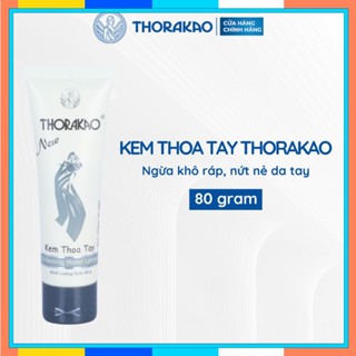 Kem Thoa, Dưỡng Da Tay Thorakao 80ml