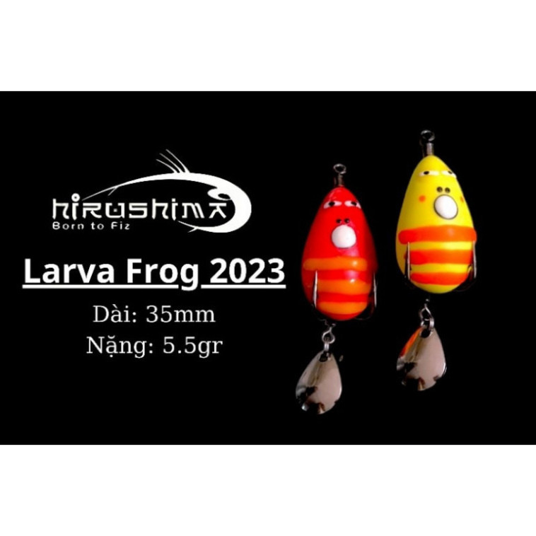 Nhái hơi, mồi hơi Larva vui nhộn Hirushima Hita Lure chuyên câu cá lóc, bú bình bzmnbzg666 gahbxva11