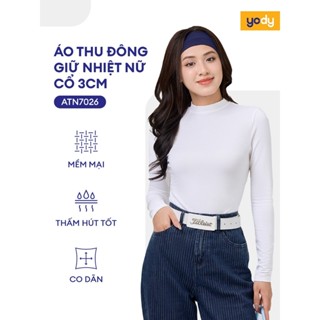 Ao dài tay giữ nhiệt nữ YODY, áo thun dài tay thu đông nữ vải mềm mại, ấp áp cổ 3cm ATN7026
