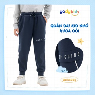 [ DG] Quần nỉ dài YODY trẻ em  giữ ấm cơ thể, thông thoáng QNK6052