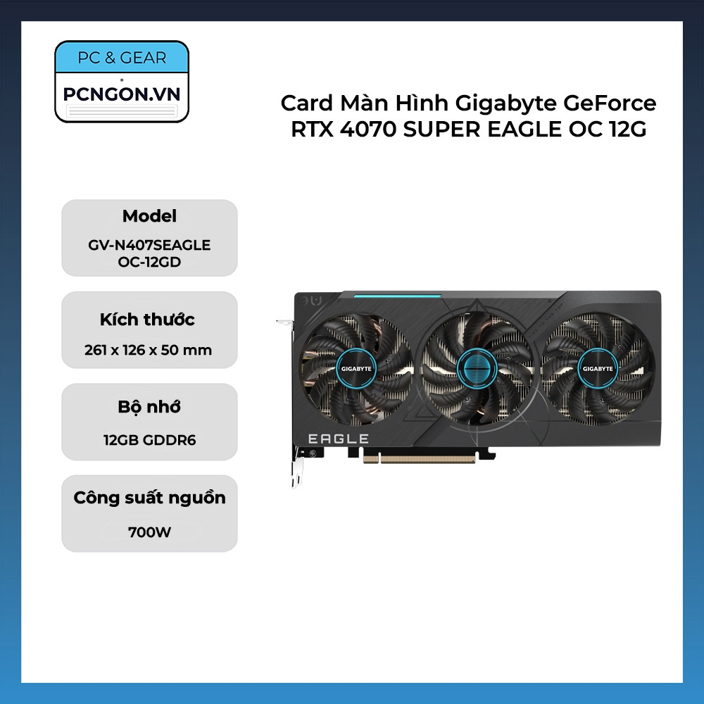 [PCNGON] Card Màn Hình Gigabyte GeForce RTX 4070 SUPER EAGLE OC 12G