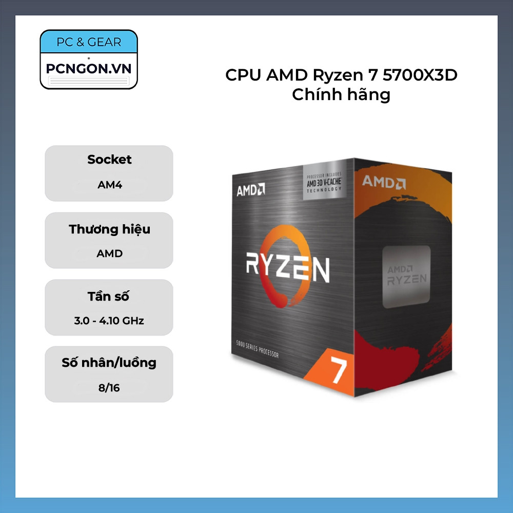 [PCNGON] CPU AMD Ryzen 7 5700X3D Chính hãng (3.0GHz Turbo 4.1GHz, 8 nhân 16 luồng)