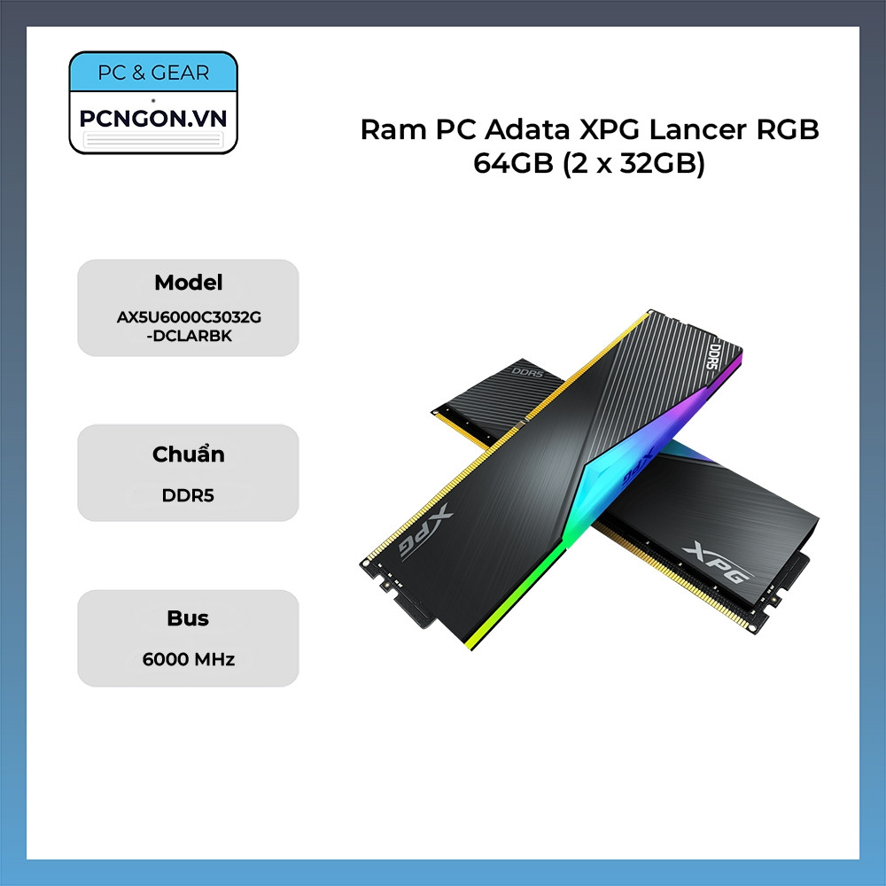 [PCNGON] Ram PC Adata XPG Lancer RGB 64GB 6000 MHz (2 x 32GB)