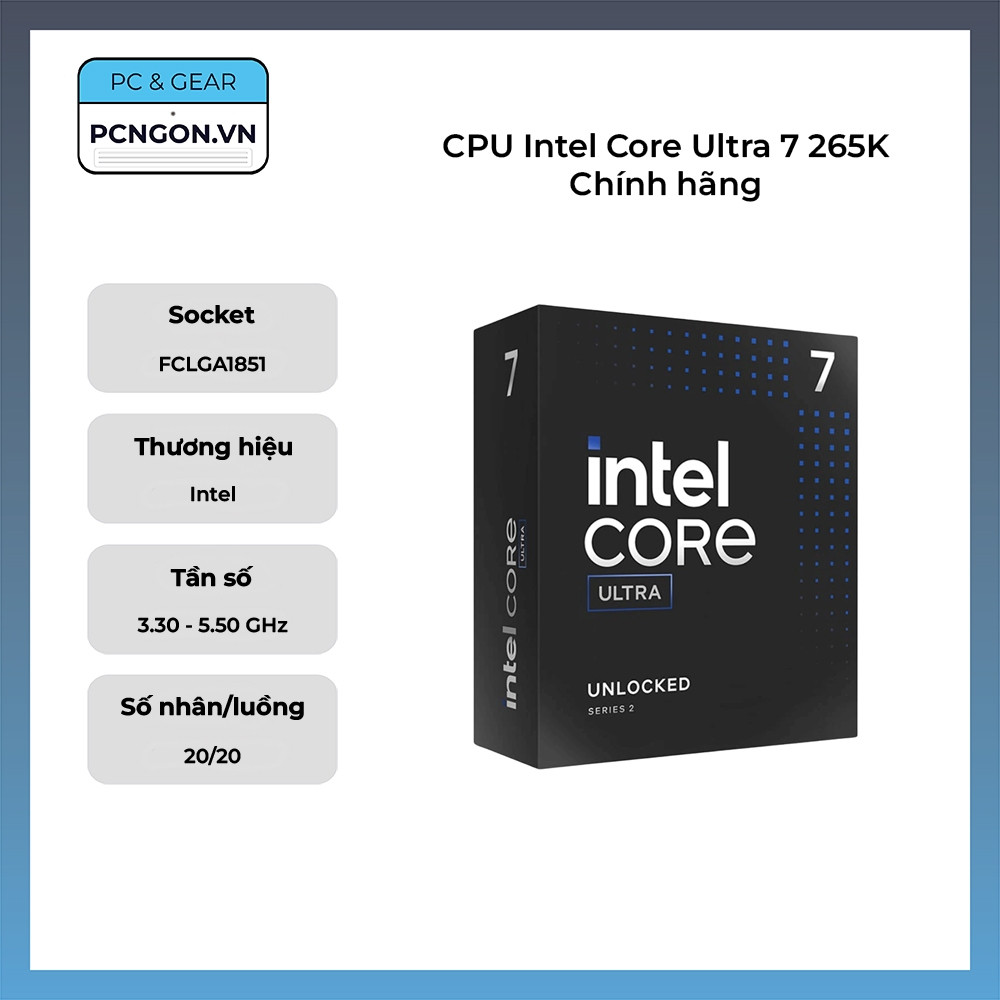 [PCNGON] CPU Intel Core Ultra 7 265K Chính hãng (3.3GHz Turbo 5.5GHz, 20 nhân 20 luồng)