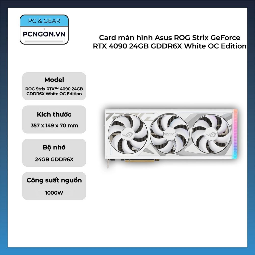 [PCNGON] Card màn hình Asus ROG Strix GeForce RTX 4090 24GB GDDR6X White OC Edition