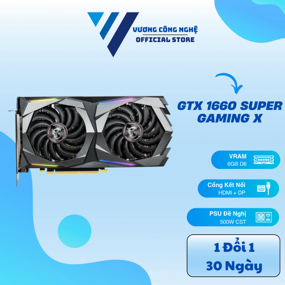 Card màn hình MSI GeForce GTX 1660 Super Gaming X