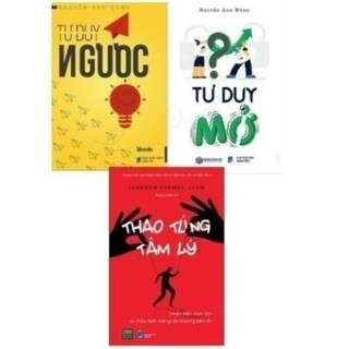 Sách - Tư Duy Ngược + Tư Duy Mở + Thao Túng Tâm Lý [Sách]